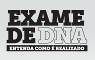 Exame de DNA, entenda como é realizado